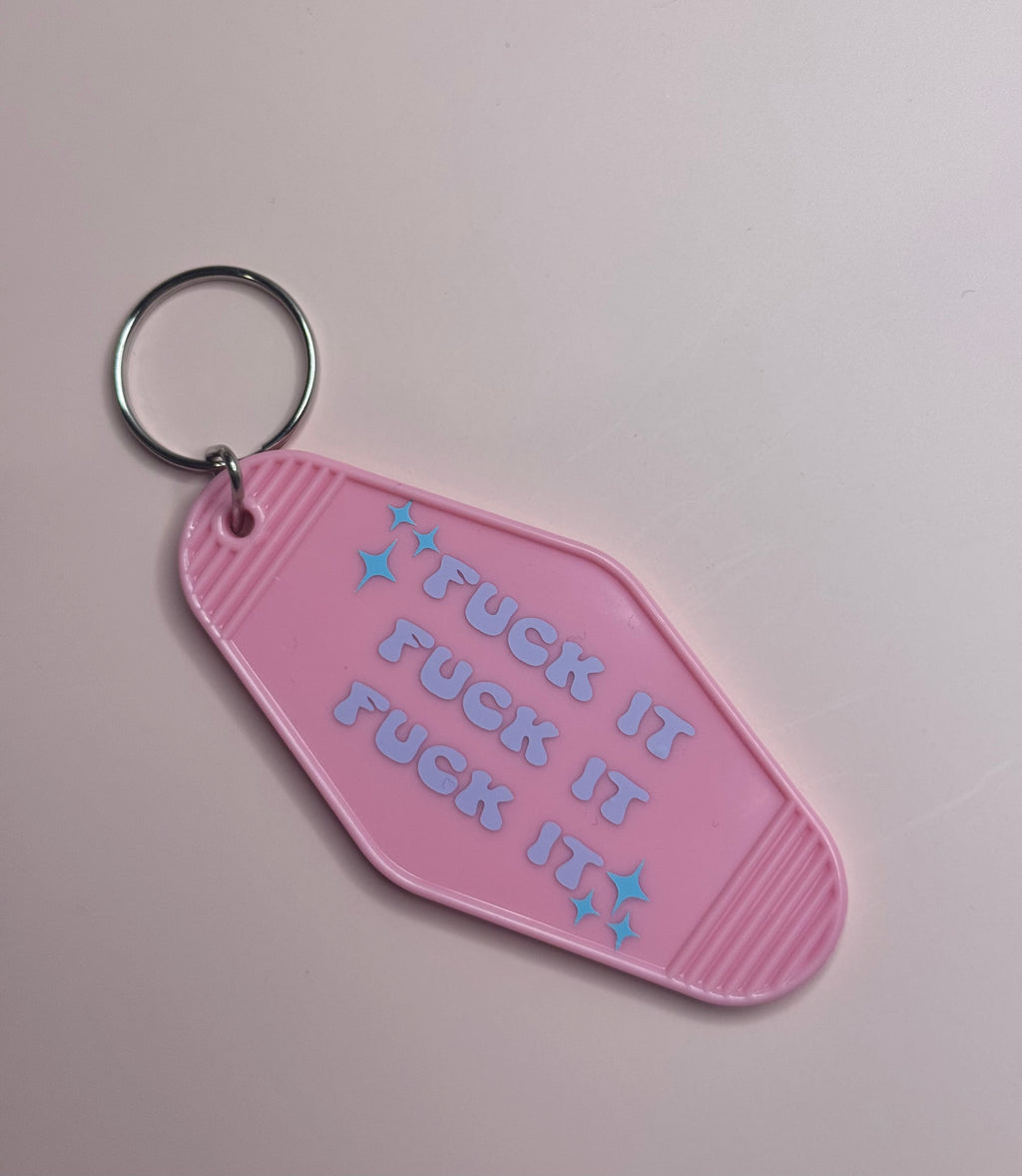 Fuck It Keychain