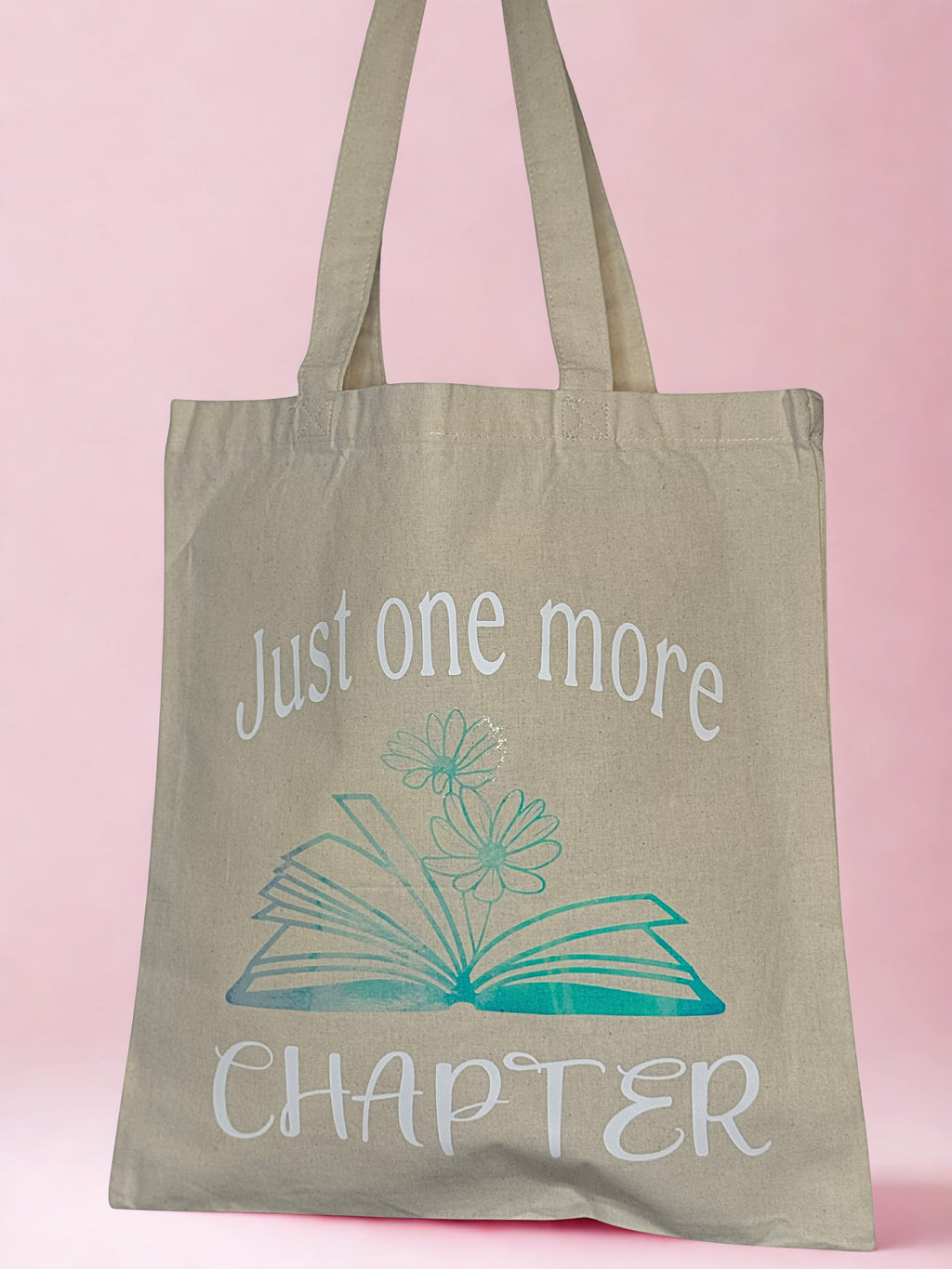 Just One More Chapter Tote Bag