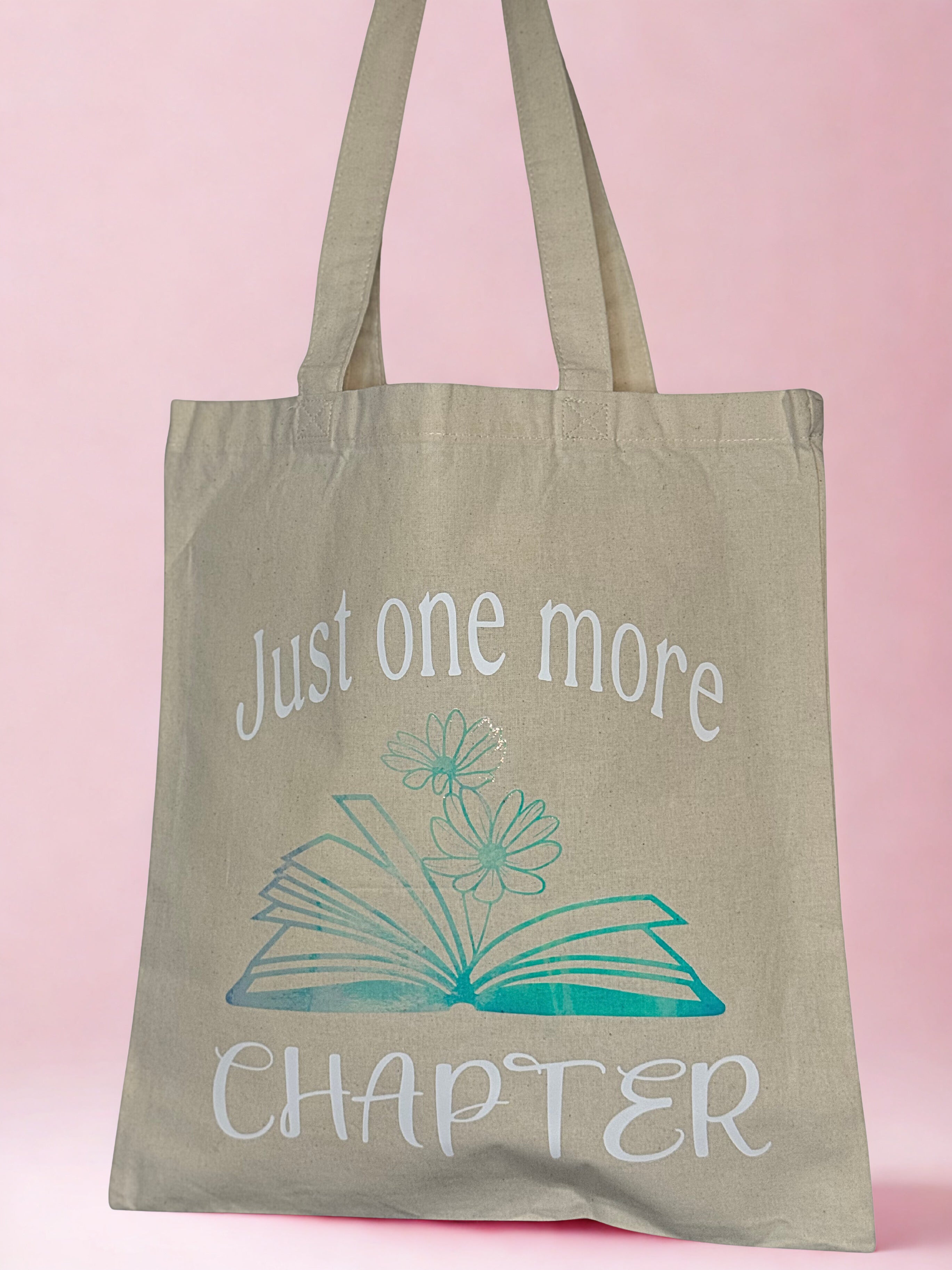 Just One More Chapter Tote Bag
