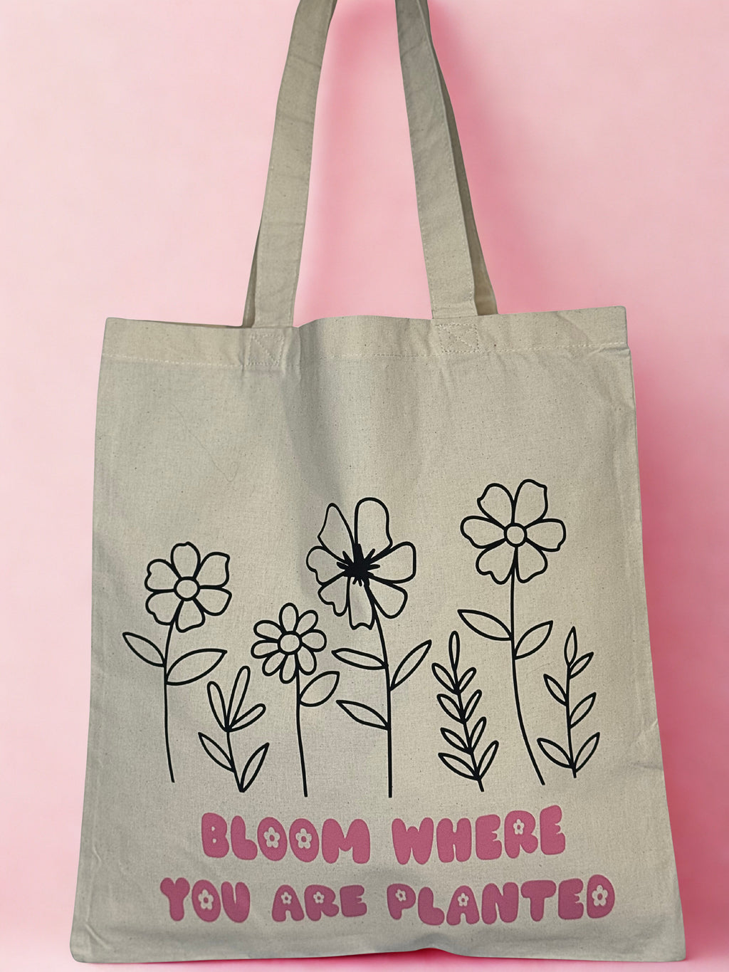 Bloom Where You Are Planted Tote Bag