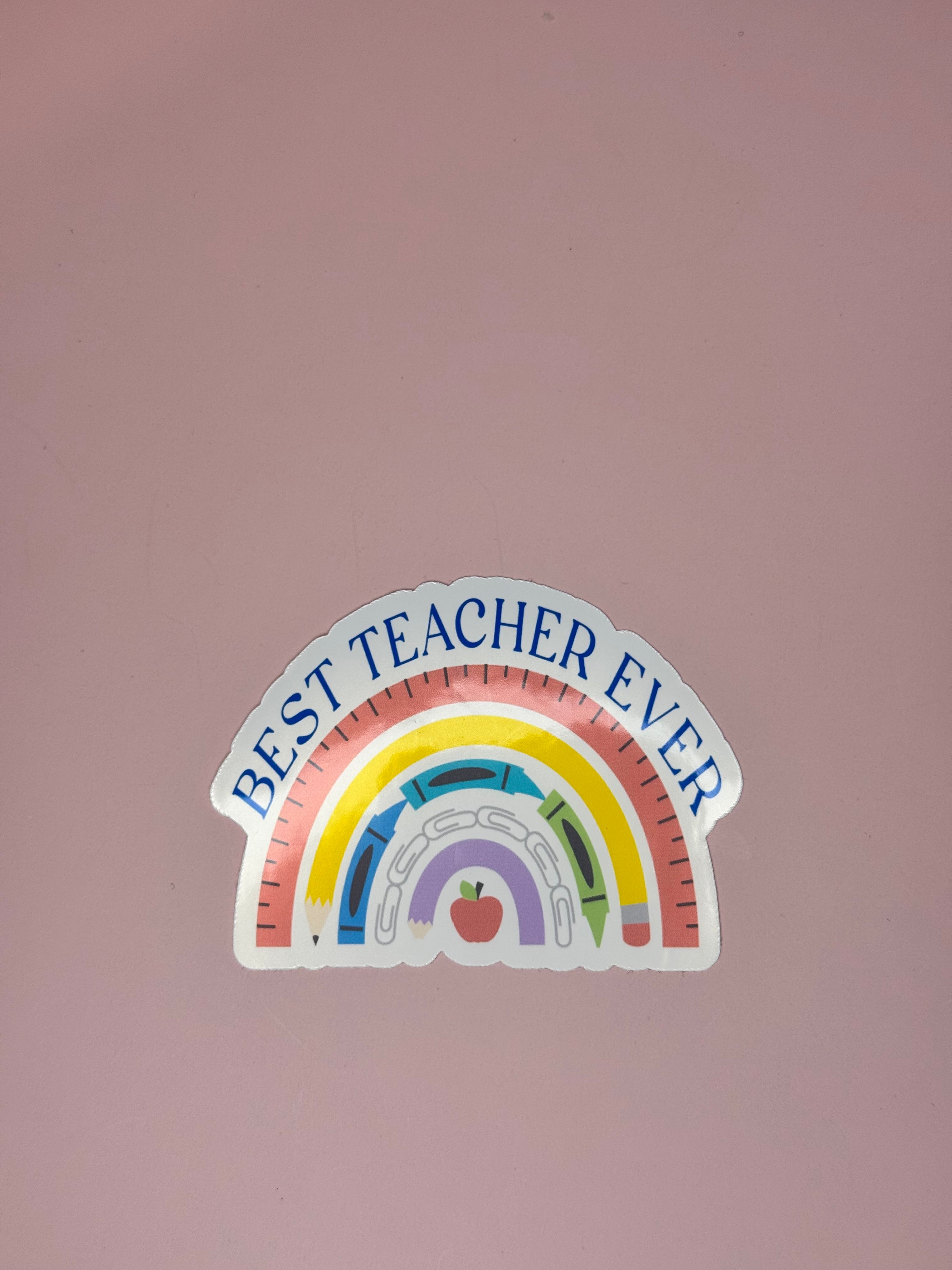 Best Teacher Ever Sticker