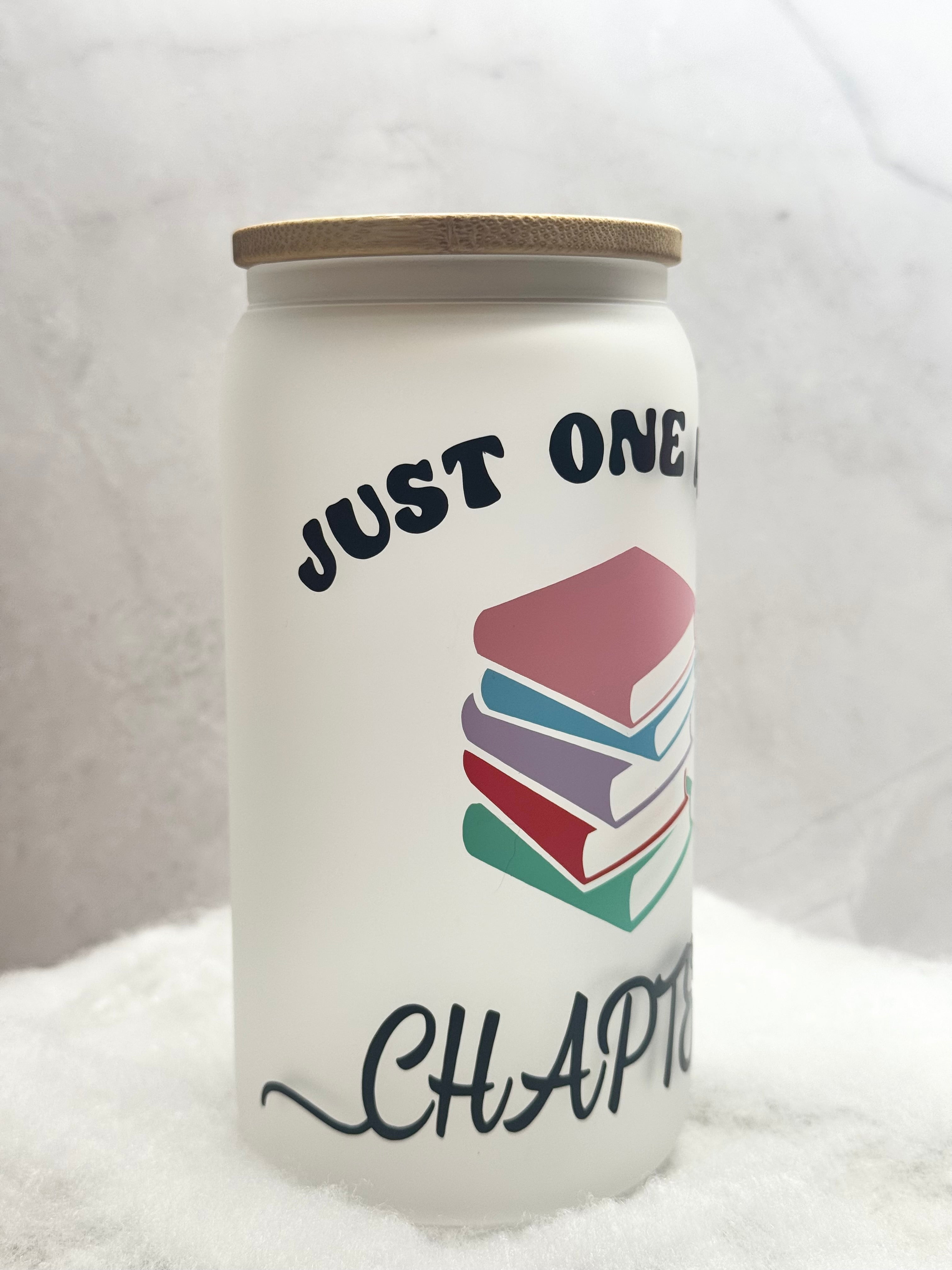 Just One More Chapter Tumbler