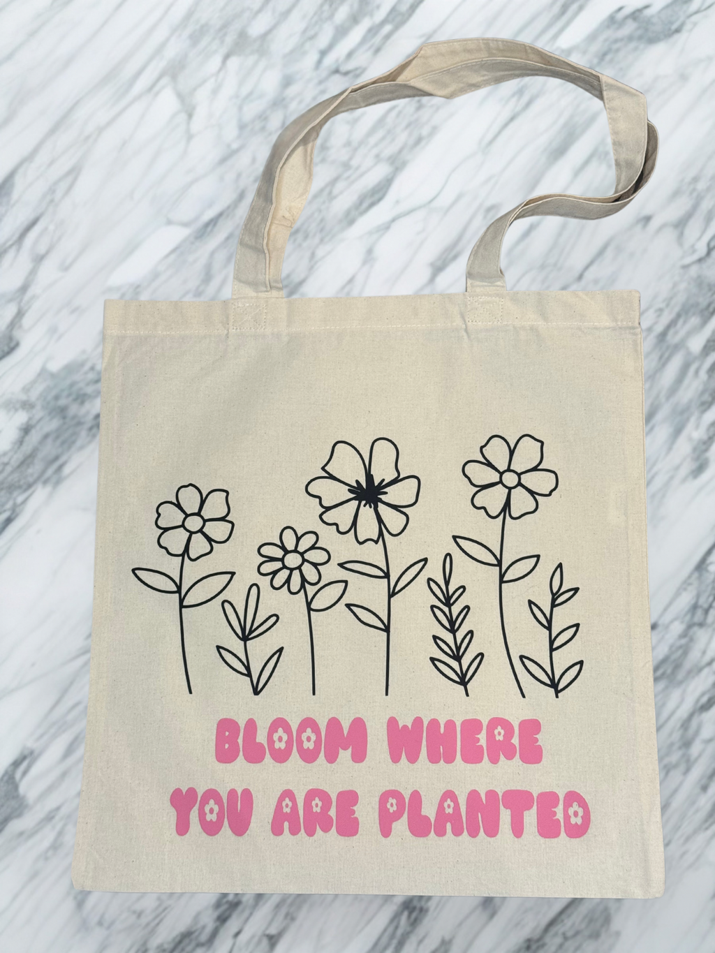 Bloom Where You Are Planted Tote Bag