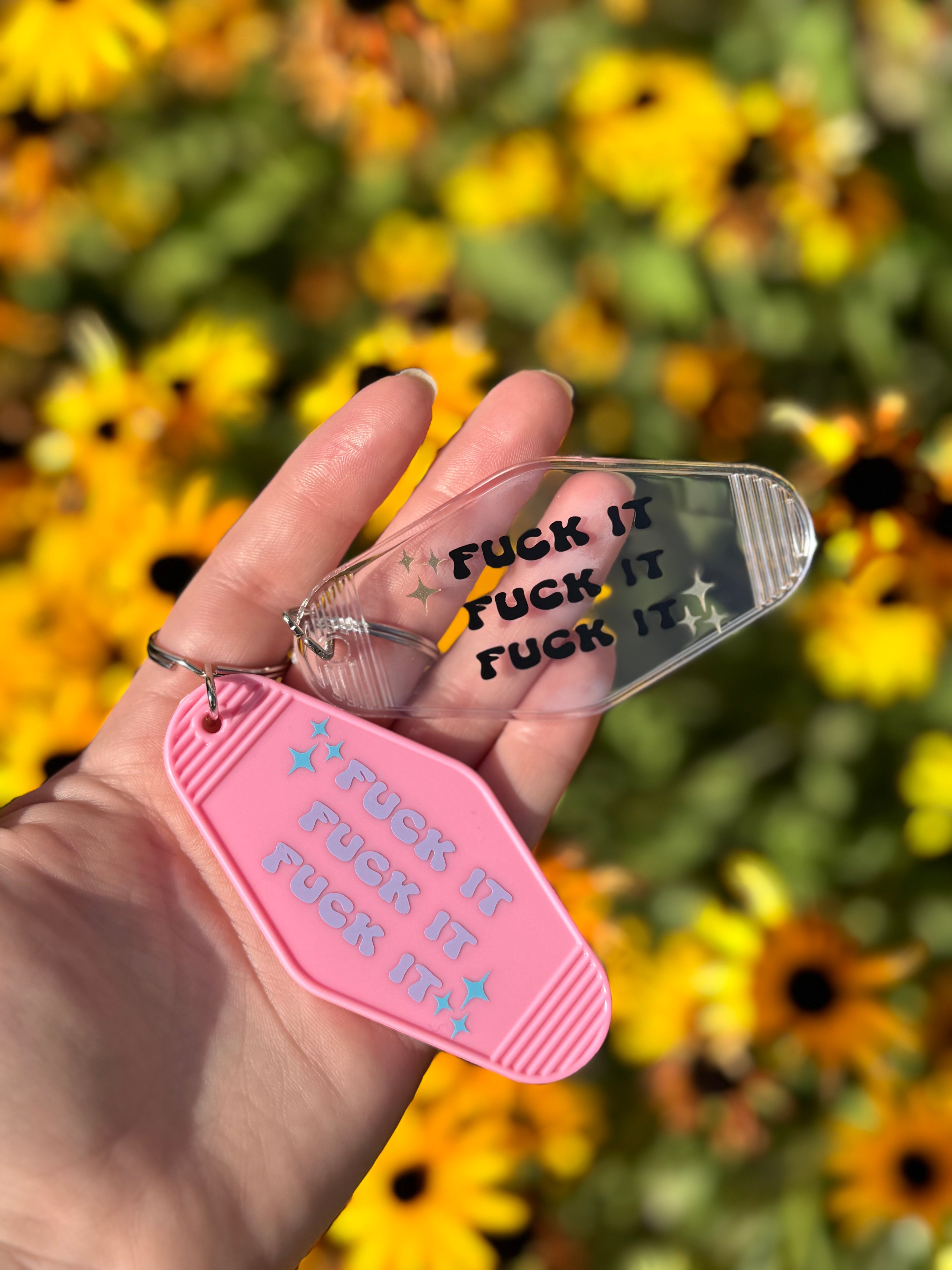 Fuck It Keychain