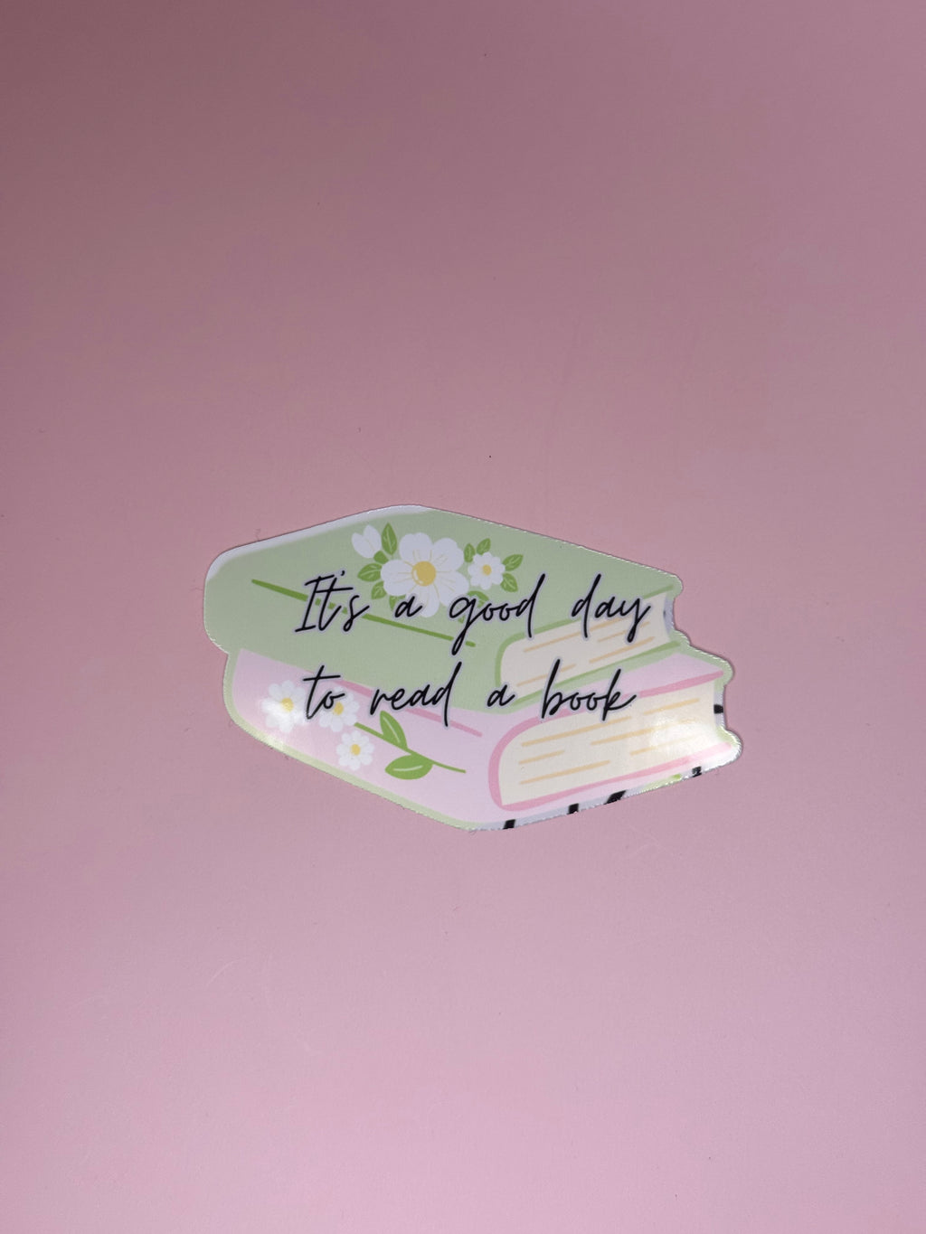 It’s A Good Day To Read A Book Sticker