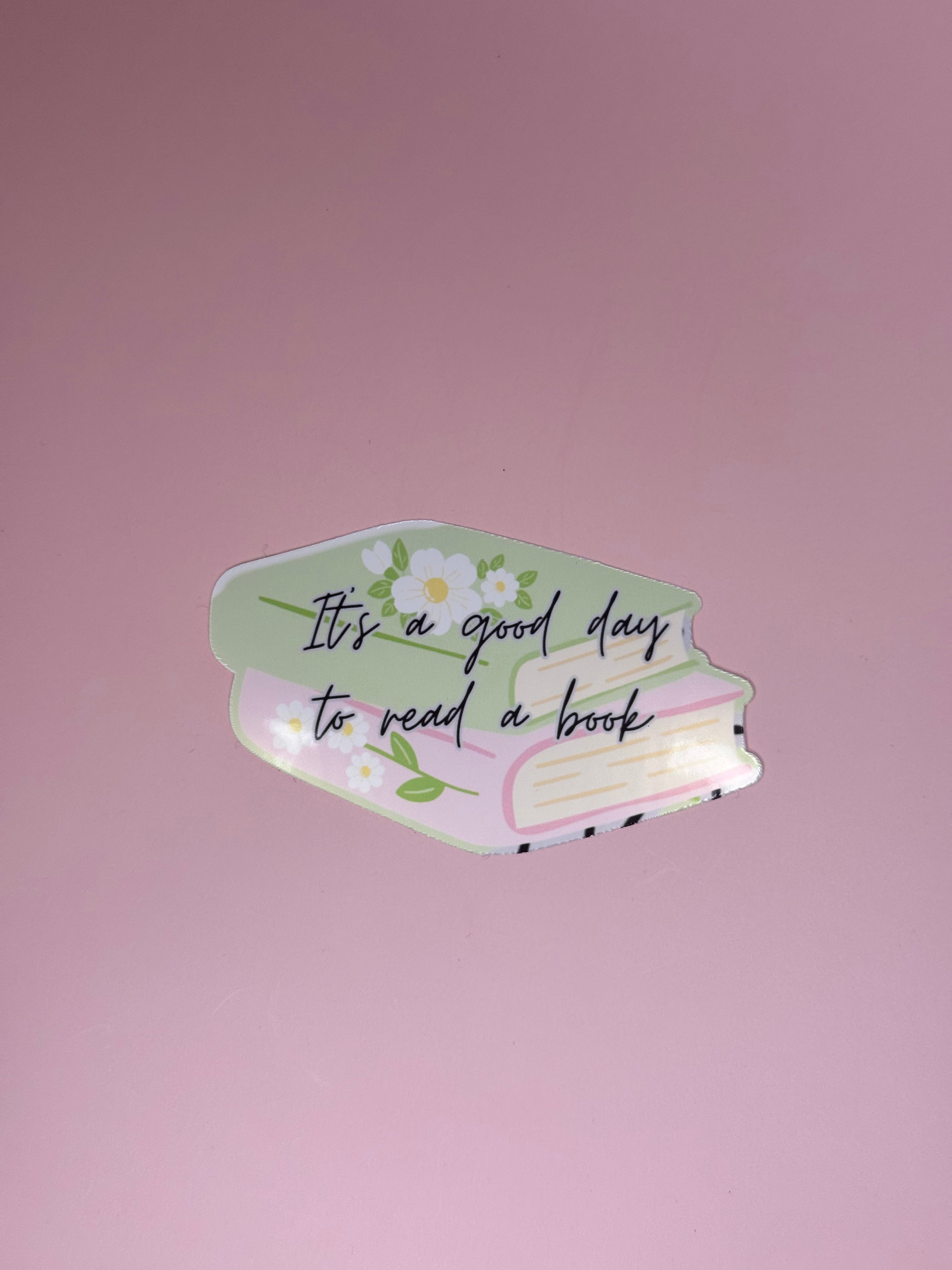 It’s A Good Day To Read A Book Sticker