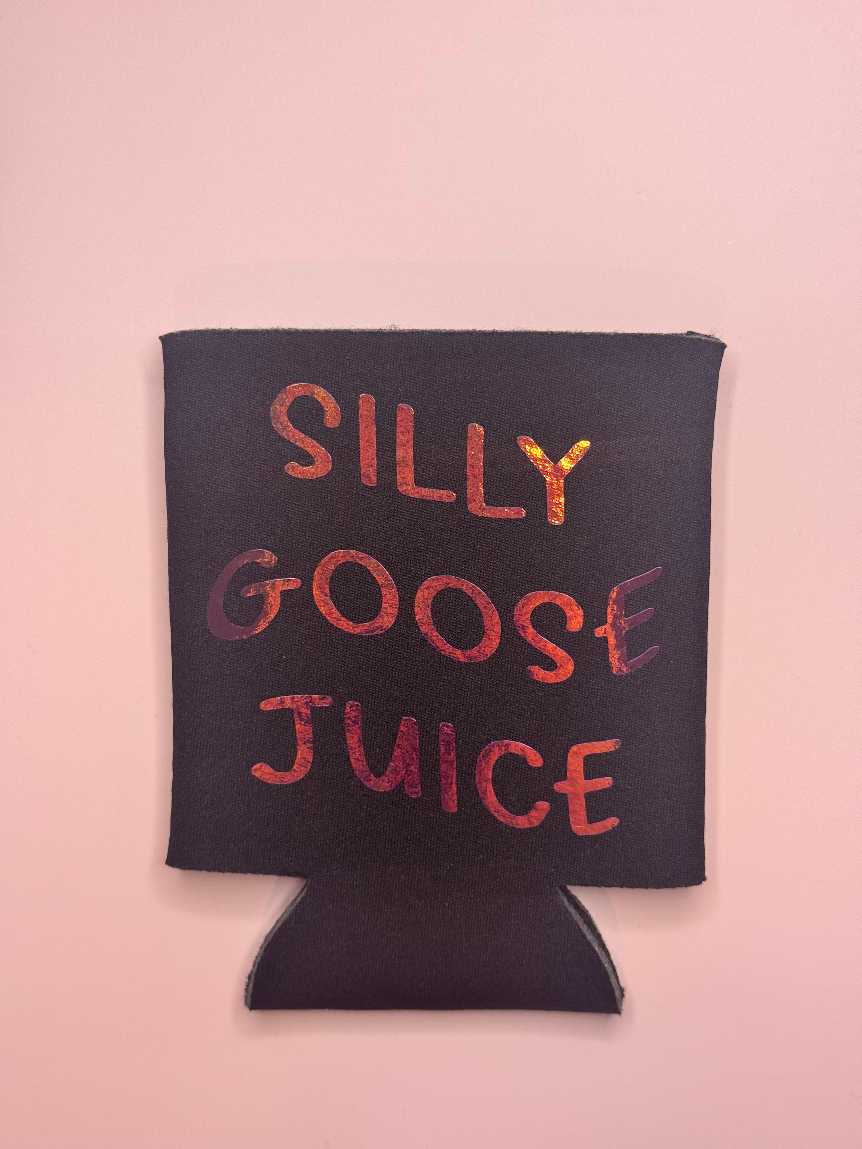 Silly Goose Juice Koozie