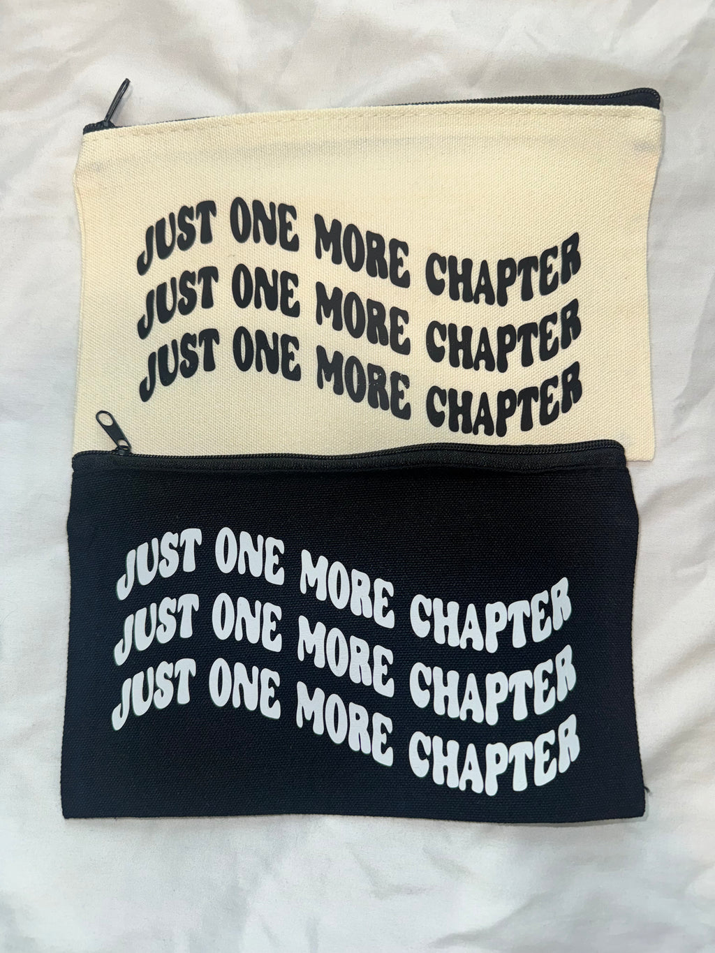 Just One More Chapter Zipper Pouch