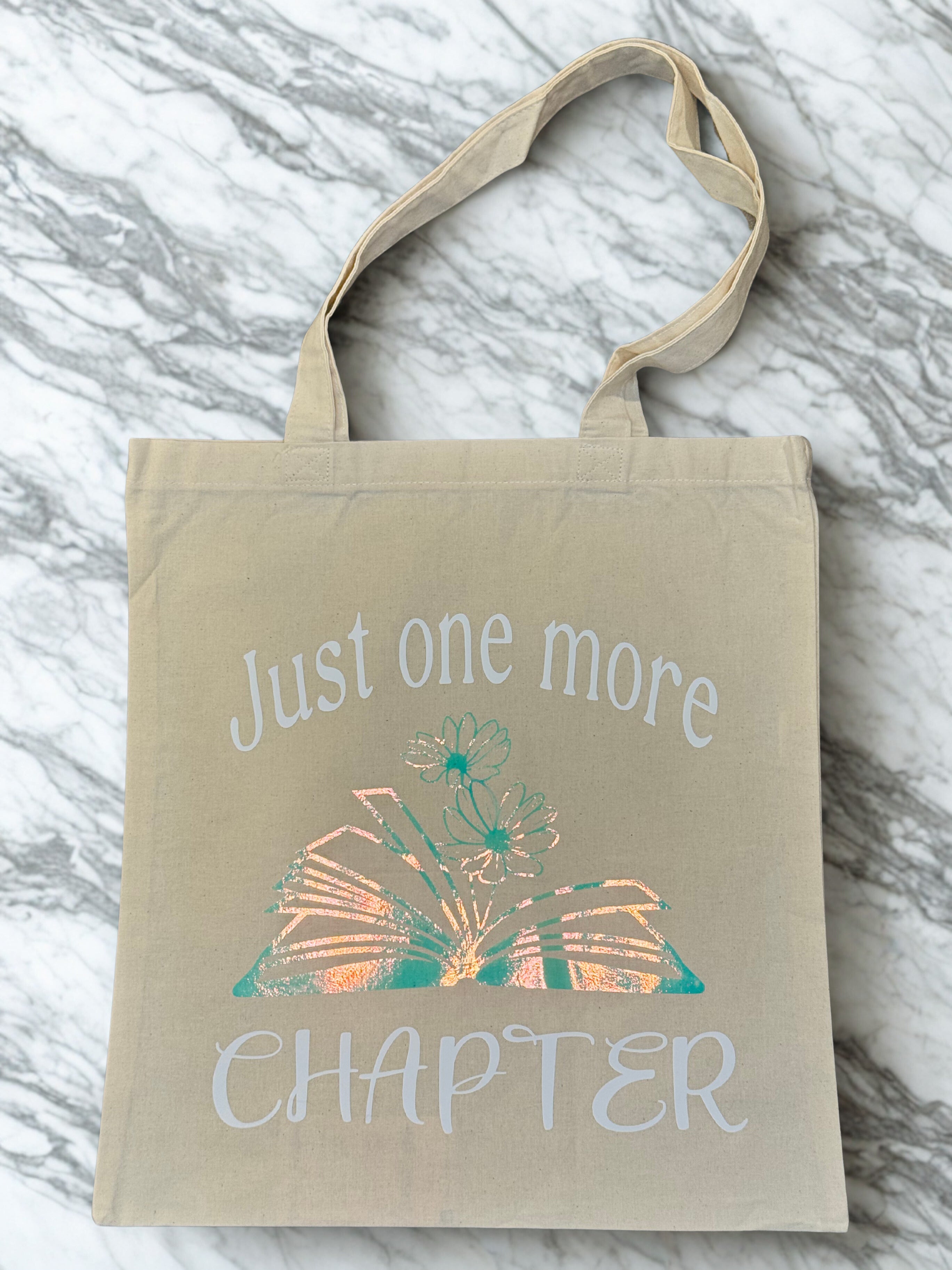 Just One More Chapter Tote Bag