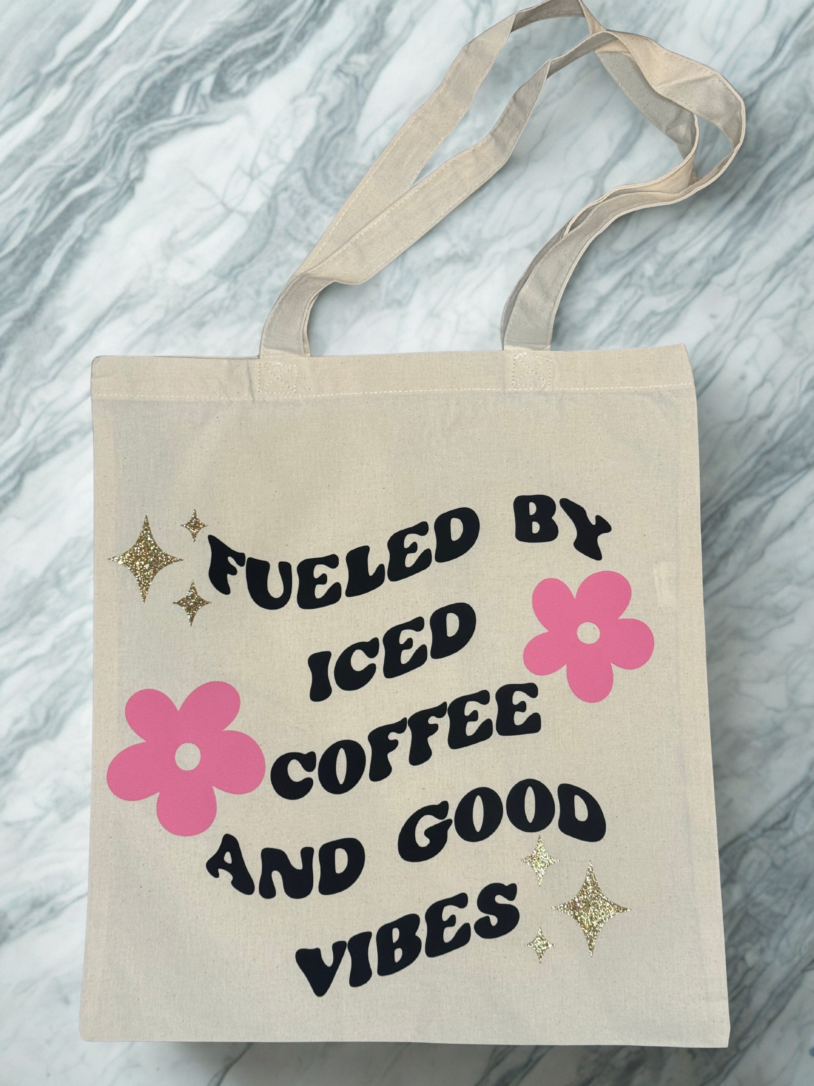 Fueled By Iced Coffee and Good Vibes Tote Bag