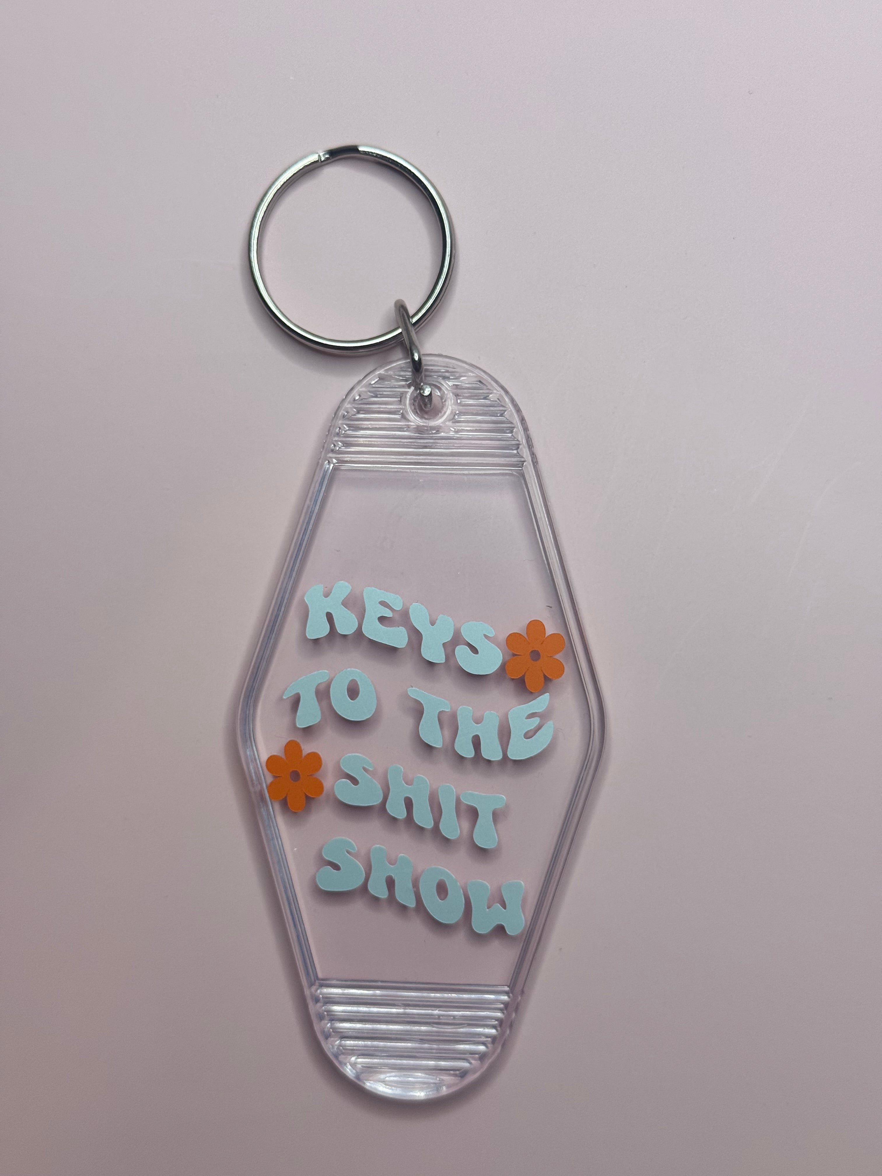Keys To The Shit Show Keychain