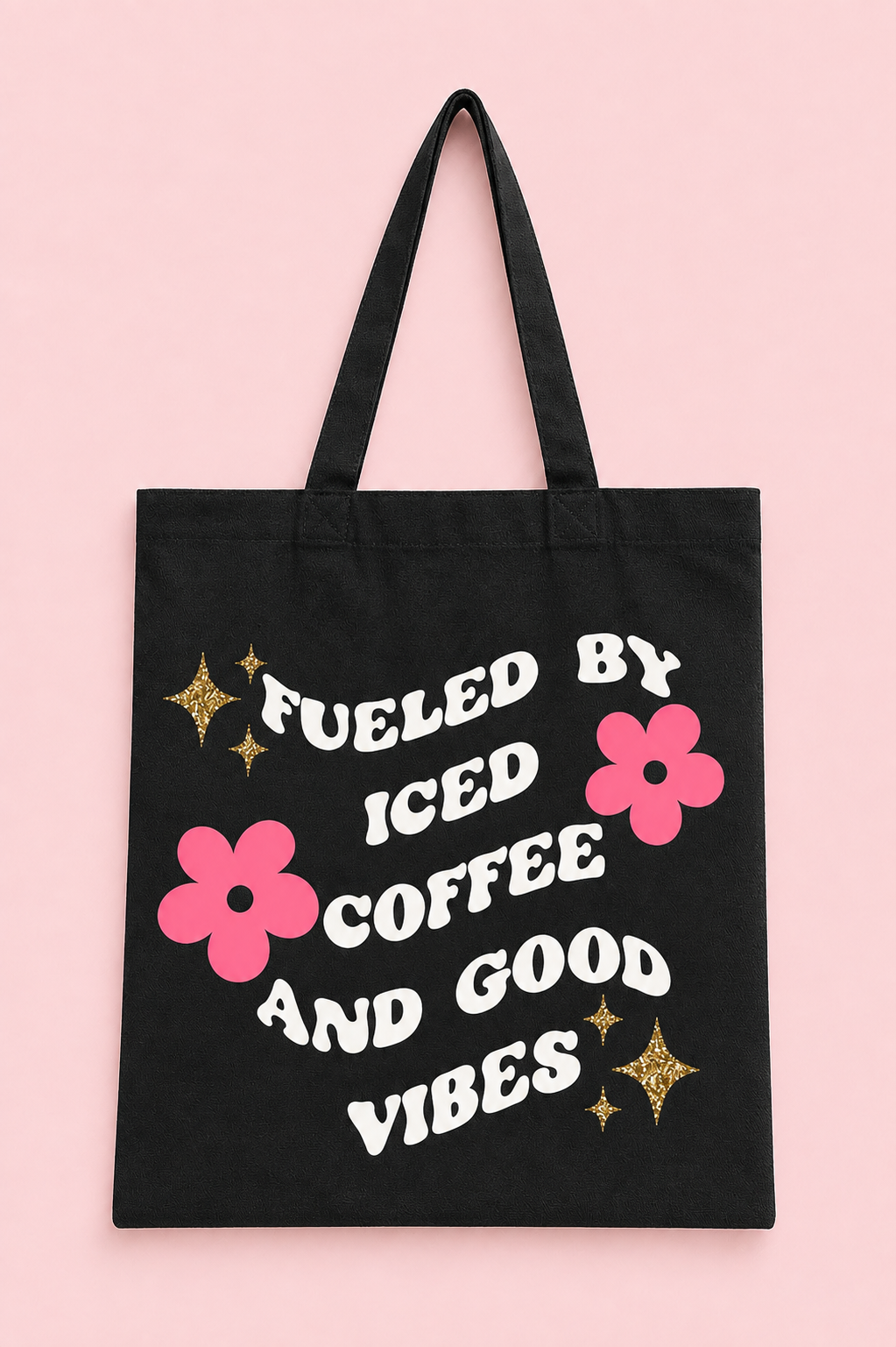 Fueled By Iced Coffee and Good Vibes Tote Bag