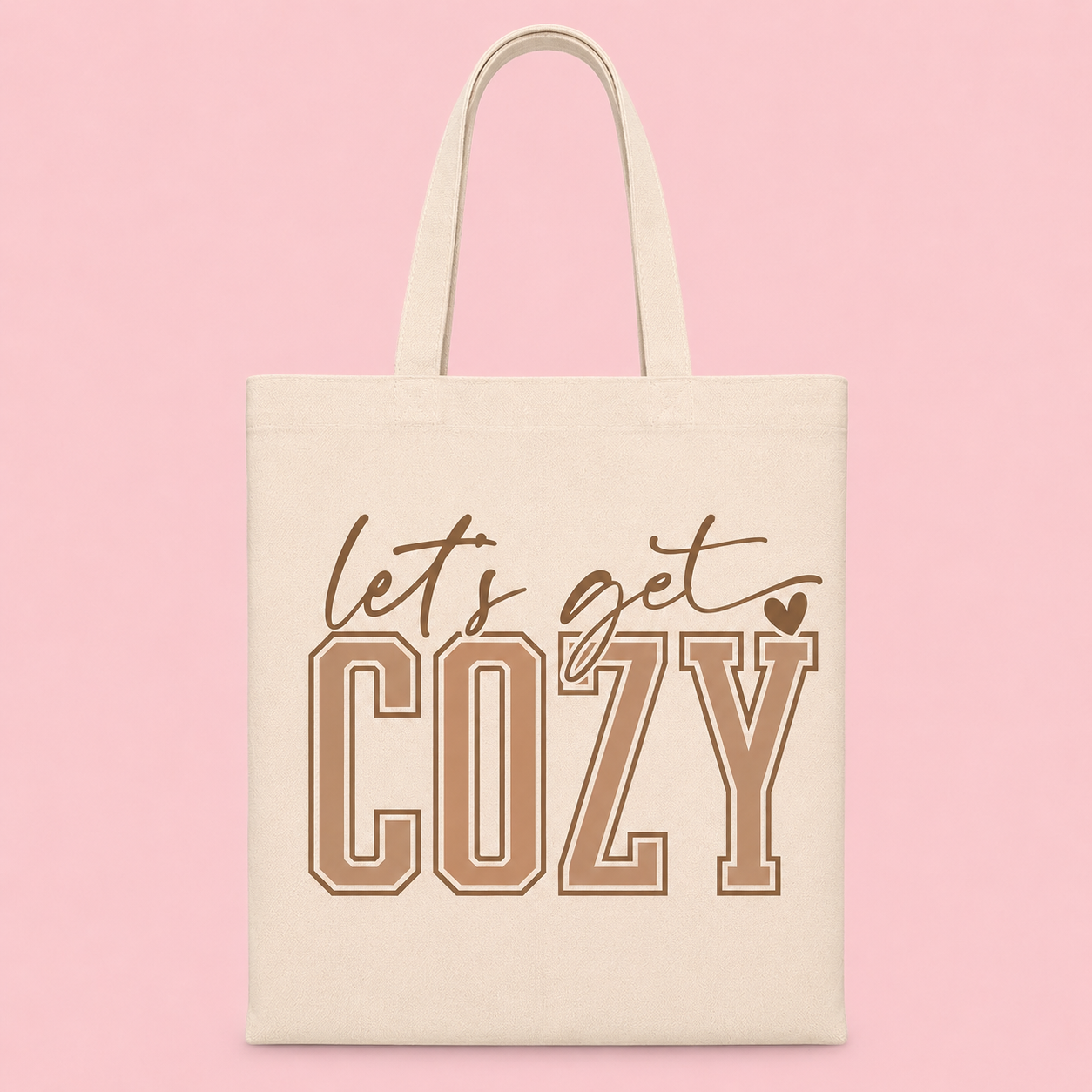 Let’s Get Cozy Tote Bag