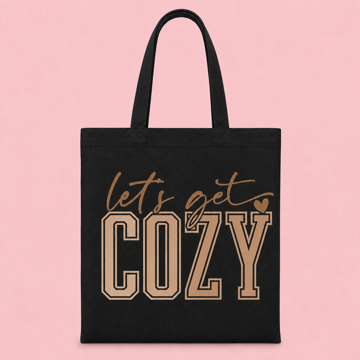 Let’s Get Cozy Tote Bag