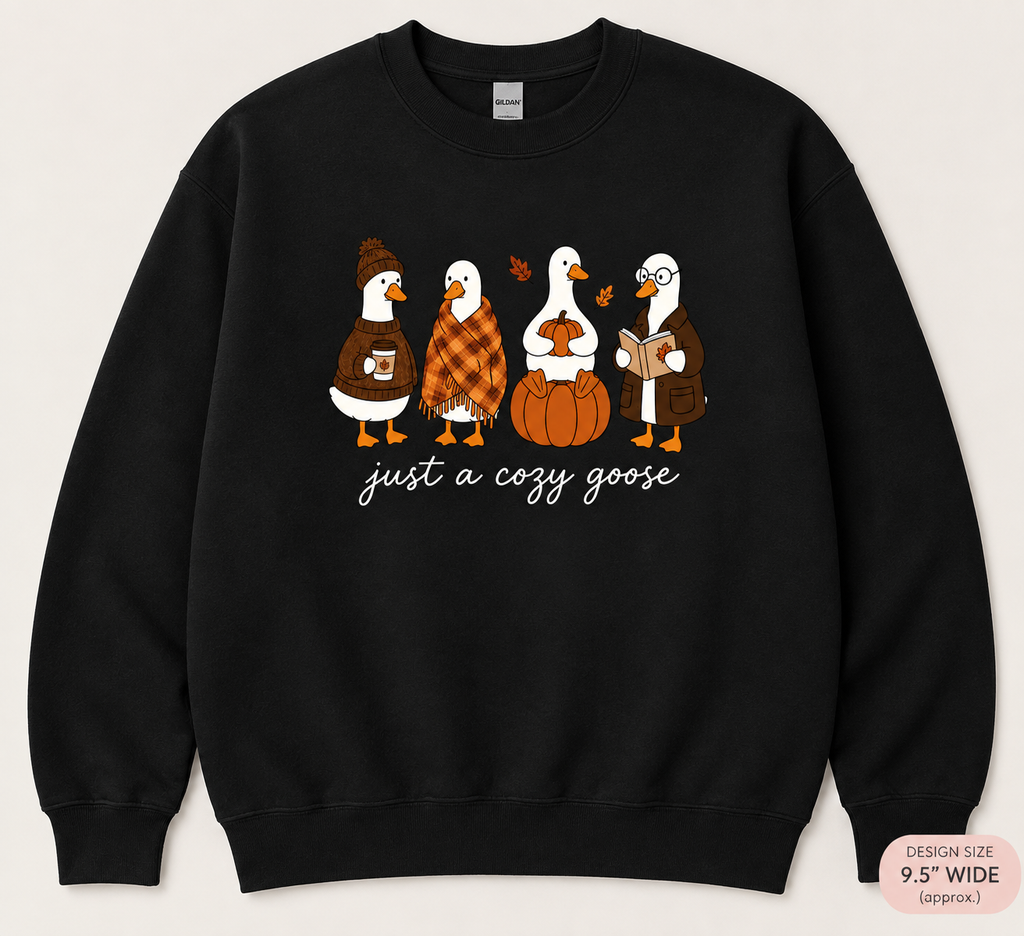 Just A Cozy Goose Crewneck