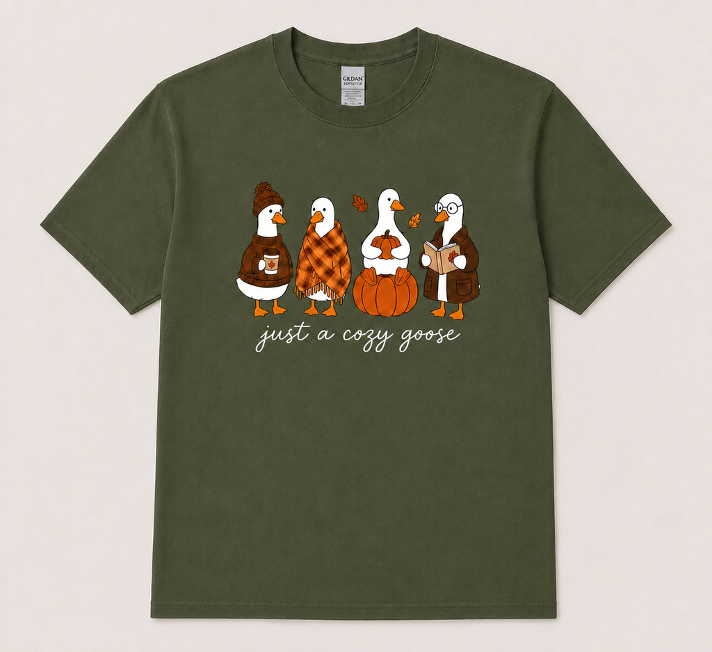 Just A Cozy Goose T-shirt