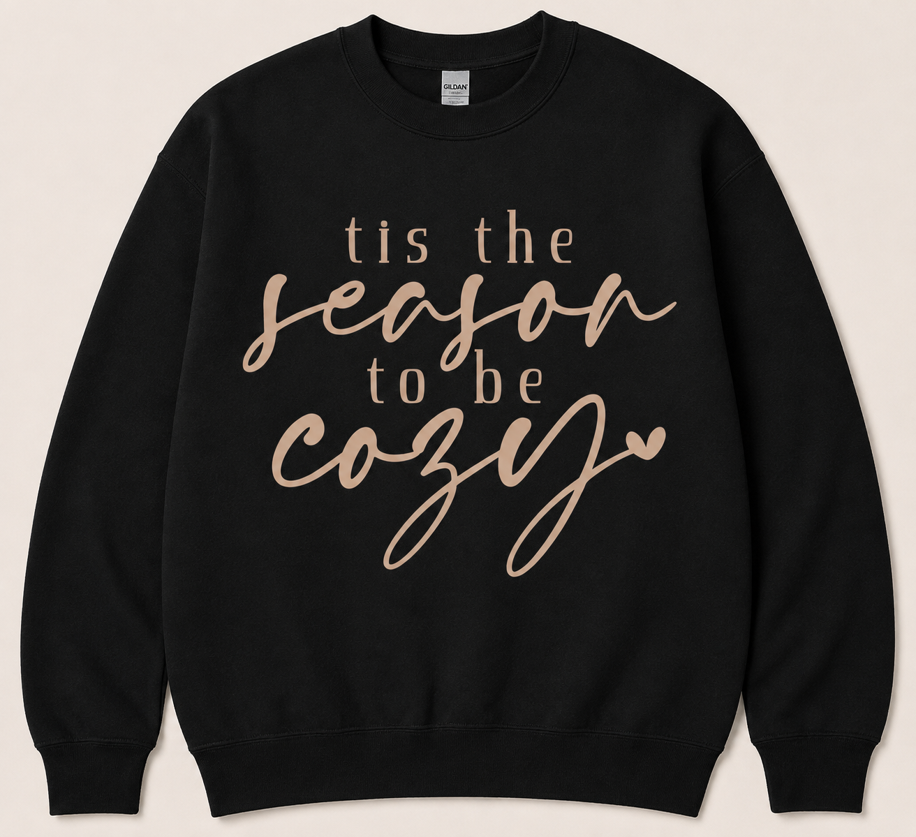 Tis The Season To Be Cozy Crewneck
